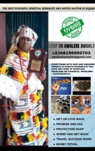 The Best Powerful Spiritual Herbalist In Nigeria