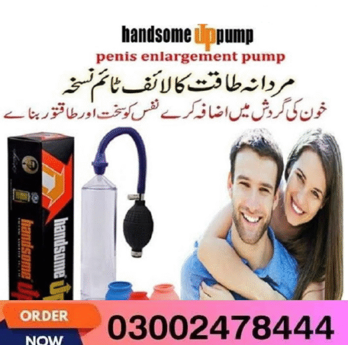 Handsome Up Pump in Pakistan- 03002478444