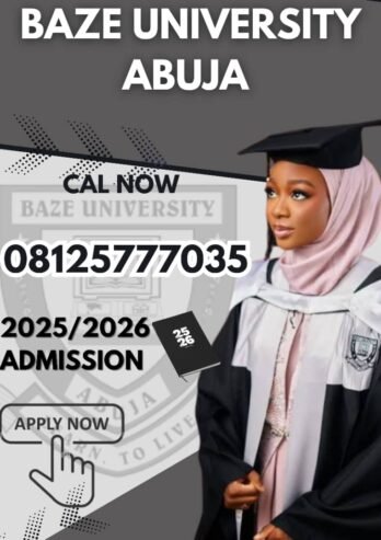 Baze University Abuja 2025/2026 session Admission form Is Out. Call +2348125777035 (DR.MRS. ALICE OG …