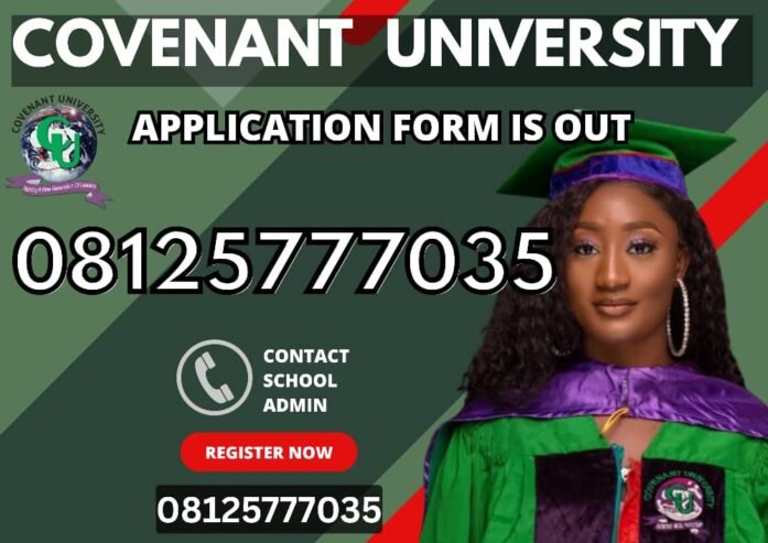 Covenant University Ogun 2025/2026 Admission Form is Out. Call {08125777035} now. Also, Pre-Degree F …