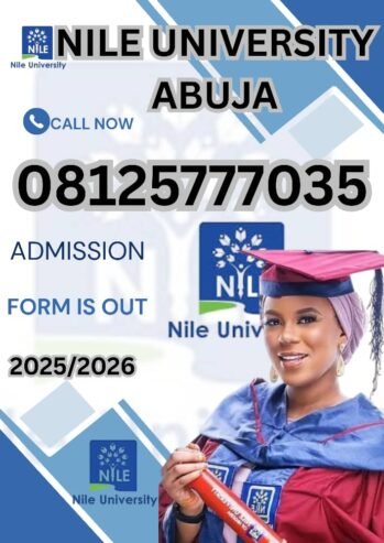 Nile University of Nigeria Abuja 2025/2026 Admission Form is Out. Call {08125777035} now. Also, Pre- …