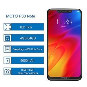 Motorola MOTO P30 Note Mobilephone 6.2 Inch 6GB RAM 64GB ROM Snapdragon 636 Octa Core 16.0MP+5.0MP 5000mAh Android Cellphone